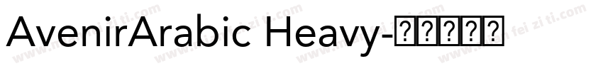 AvenirArabic Heavy字体转换